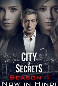 City Of Secrets Season 1 Hindi Dubbed Turkish Drama tv Series 1 200x300 1