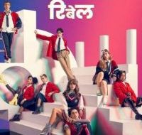 Rebelde Season 1 Hindi Dubbed TV Series 2022 2 200x300 1