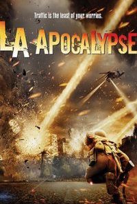 affiche apocalypse los angeles la apocalypse 2014 1 200x300 1