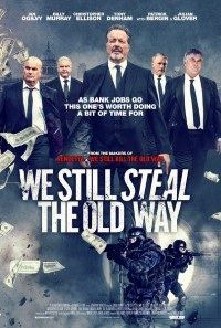 We Still Steal the Old Way 2016 720p 200x300 1 200x300 1