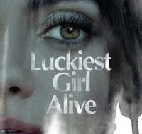 luckiest girl alive 200x300 1 200x300 1