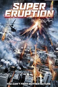 super eruption 2011 moviezverse 200x300 1 200x300 1