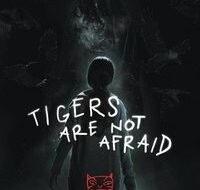tigers are not afraid 2017 moviezverse 200x300 1 200x300 1
