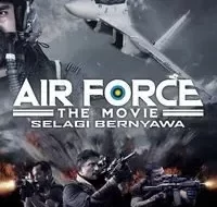 xAir Force The Movie Selagi Bernyawa 2022 MoviesMod